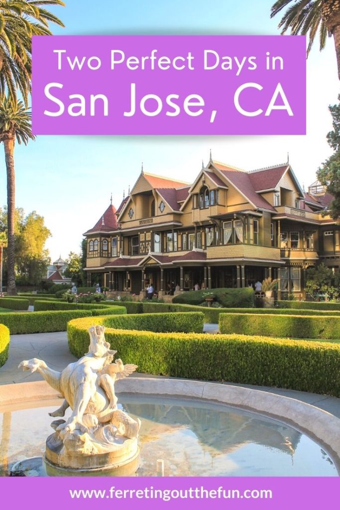 The perfect itinerary for spending two days in San Jose, California
