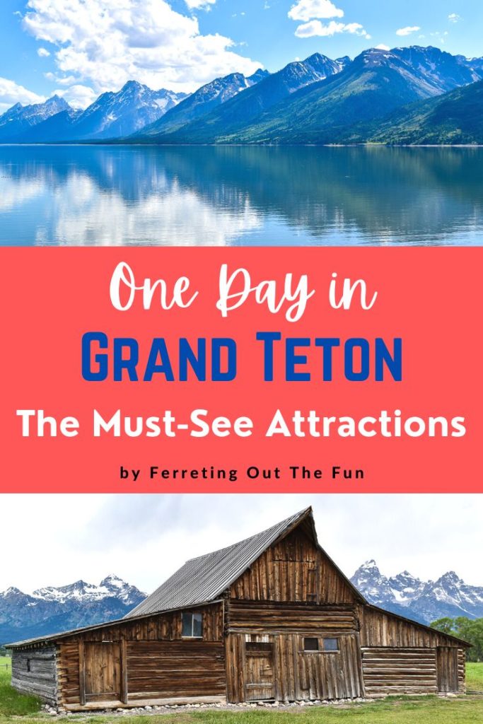 Top things to do when you have one day in Grand Teton National Park