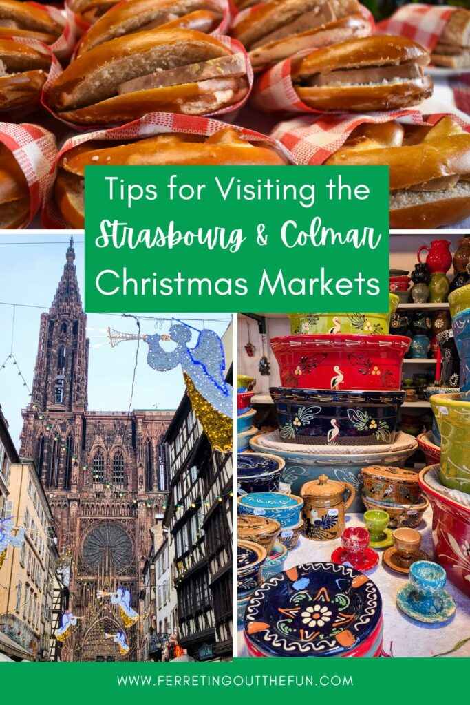 Tips for visiting the Strasbourg and Colmar Christmas Markets in Alsace, France